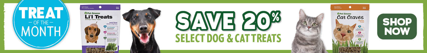 May Treat of the month - Save 20% on select dog and cat treats - shop now