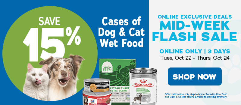 Save 15% cases of dog & cat wet food - mid-week flash sale - online sale